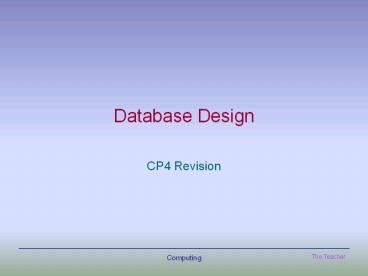 PPT – Database Design PowerPoint presentation | free to view - id ...