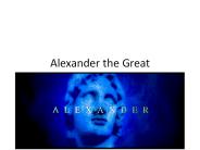 Alexander the Great