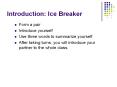 Introduction: Ice Breaker PowerPoint PPT Presentation