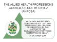 THE%20ALLIED%20HEALTH%20PROFESSIONS%20COUNCIL%20OF%20SOUTH%20AFRICA%20(AHPCSA) PowerPoint PPT Presentation