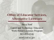 Office of Educator Services, Alternative Licensure