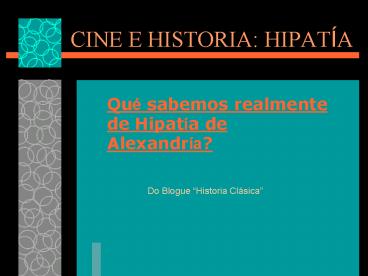 CINE E HISTORIA: HIPAT
