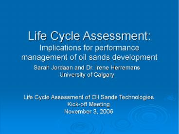 Life Cycle Assessment: Implications for performance management of oil sands development