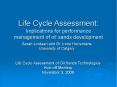 Life Cycle Assessment: Implications for performance management of oil sands development PowerPoint PPT Presentation