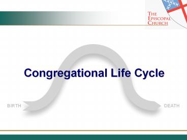 Congregational Life Cycle
