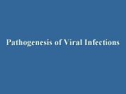 Pathogenesis of Viral Infections