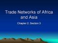 Trade Networks of Africa and Asia PowerPoint PPT Presentation