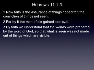 Hebrews 11:1-3
