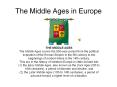 The Middle Ages in Europe PowerPoint PPT Presentation