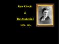 Kate Chopin PowerPoint PPT Presentation