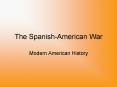 The Spanish-American War PowerPoint PPT Presentation