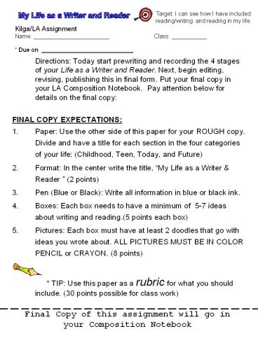 Kilga/LA Assignment Name: ________________________ Class: ___________ * Due on _____________________________