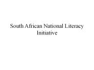 South African National Literacy Initiative