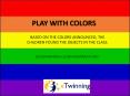 PLAY WITH COLORS PowerPoint PPT Presentation