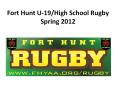 Fort Hunt U-19/High School Rugby Spring 2012 PowerPoint PPT Presentation