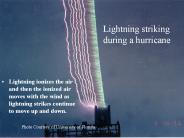 Lightning striking during a hurricane