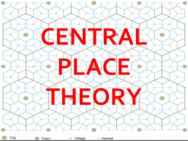 CENTRAL%20PLACE%20THEORY