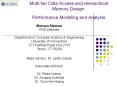 Multi-tier Data Access and Hierarchical Memory Design: Performance Modeling and Analysis PowerPoint PPT Presentation