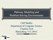 Pathway Modeling and Problem Solving Environments