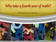 Why take a fourth year of math?