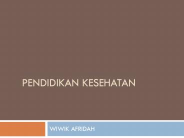 PENDIDIKAN KESEHATAN