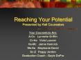 Reaching Your Potential Presented by Kell Counselors PowerPoint PPT Presentation