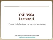 CSE 390a Lecture 4