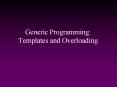Generic Programming: Templates and Overloading PowerPoint PPT Presentation