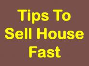 Tips To Sell House Fast