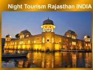 Night tourism rajasthan India