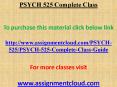 PSYCH 525 Complete Class PowerPoint PPT Presentation