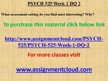 PSYCH 525 Week 1 DQ 2