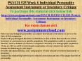 PSYCH 525 Week 6 Individual Personality Assessment Instrument or Inventory Critique PowerPoint PPT Presentation