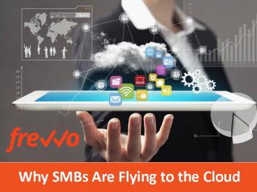 Why SMBs are flying to the cloud