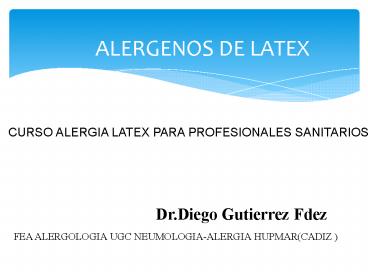 ALERGENOS DE LATEX