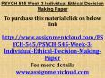 PSYCH 545 Week 3 Individual Ethical Decision Making Paper PowerPoint PPT Presentation