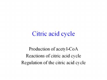 Citric acid cycle