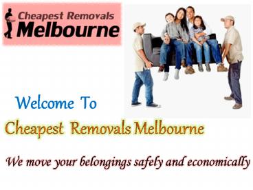 Best Moving Company in Melbourne - Cheapest Removals