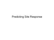 Predicting Site Response