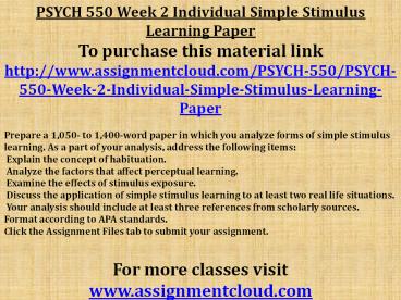 PSYCH 550 Week 2 Individual Simple Stimulus Learning Paper