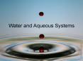 Water and Aqueous Systems PowerPoint PPT Presentation