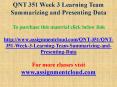 QNT 351 Week 3 Learning Team Summarizing and Presenting Data PowerPoint PPT Presentation