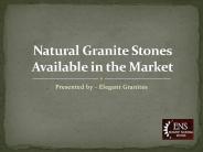 Natural Granite Stones Available in the Market
