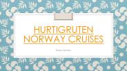 Hurtigruten Norway cruises
