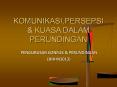 KOMUNIKASI,PERSEPSI PowerPoint PPT Presentation