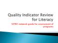 Quality Indicator Review for Literacy PowerPoint PPT Presentation