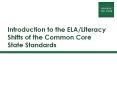 Introduction to the ELA/Literacy Shifts of the Common Core State Standards PowerPoint PPT Presentation