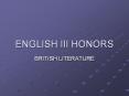 ENGLISH III HONORS PowerPoint PPT Presentation
