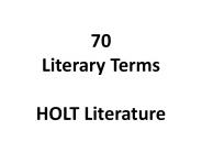 70 Literary Terms HOLT Literature