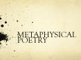 METAPHYSICAL POETRY PowerPoint PPT Presentation